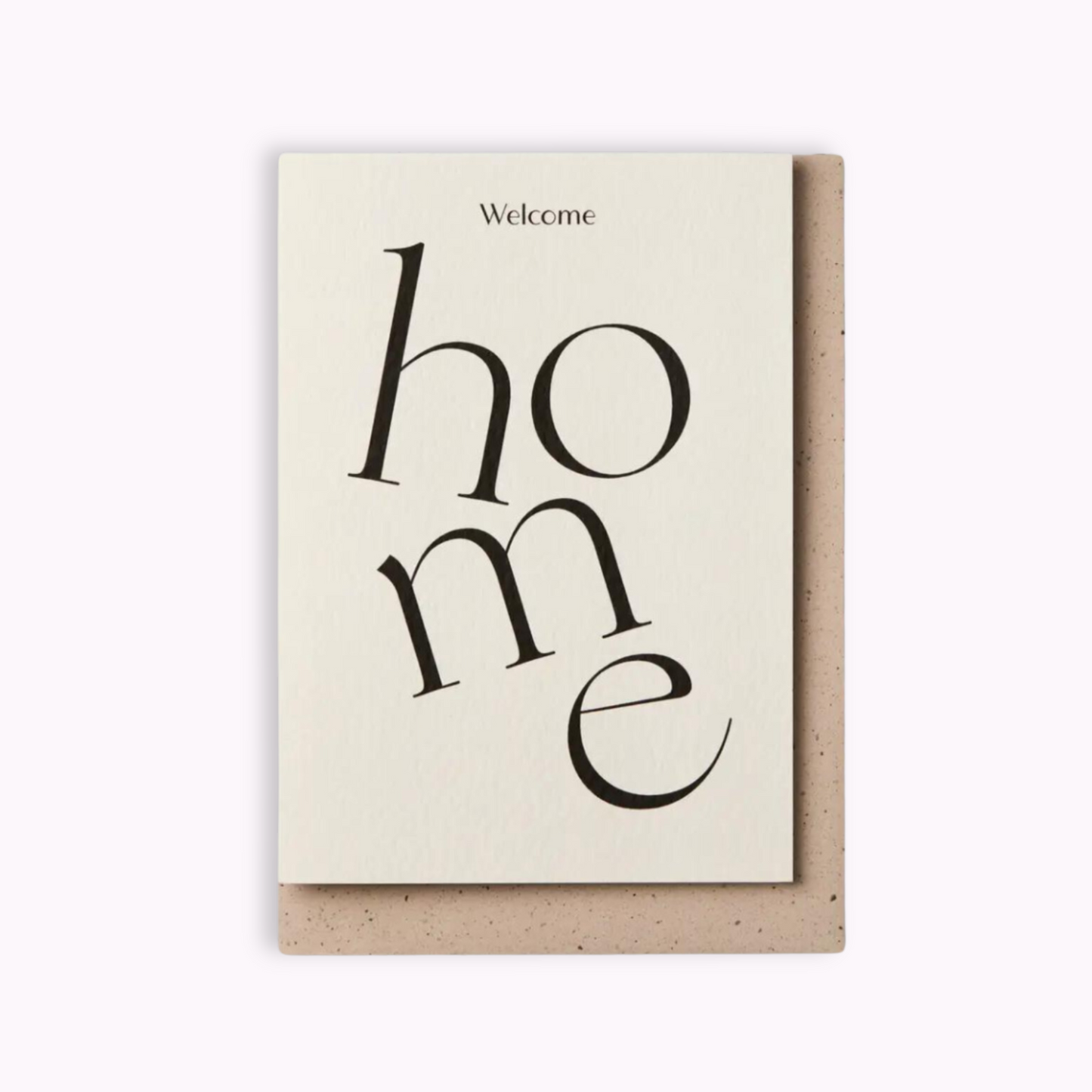 WELCOME HOME